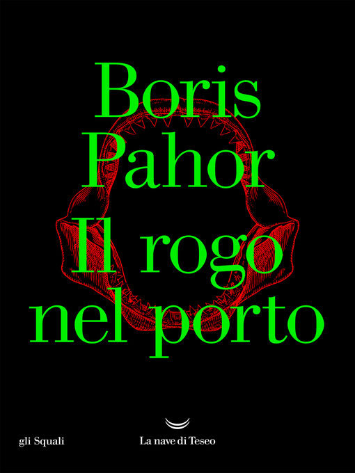 Title details for Il rogo nel porto by Boris Pahor - Available